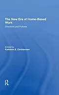 E-Book (pdf) The New Era Of Home-based Work von Kathleen Christensen