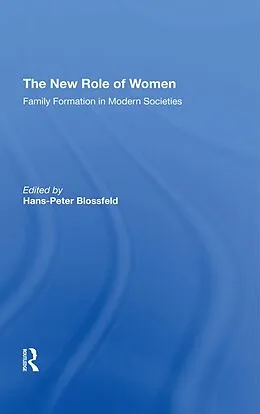 E-Book (pdf) The New Role Of Women von Hans-Peter Blossfeld, Kathleen Kiernan