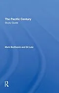 E-Book (pdf) The Pacific Century Study Guide von Mark Borthwick, Gil Latz