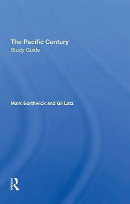 E-Book (pdf) The Pacific Century Study Guide von Mark Borthwick, Gil Latz