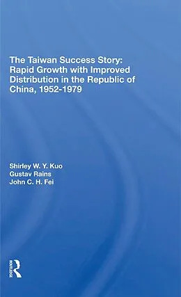 E-Book (pdf) The Taiwan Success Story von Shirley W Y Kuo, Gustav Ranis
