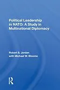 E-Book (pdf) Political Leadership In Nato von Robert S Jordan