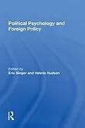 E-Book (pdf) Political Psychology And Foreign Policy von Eric Singer, Valerie M Hudson
