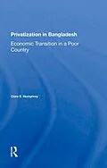 E-Book (pdf) Privatization In Bangladesh von Clare E Humphrey