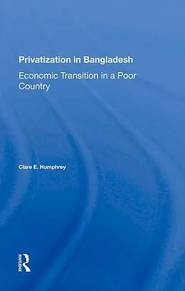 E-Book (pdf) Privatization In Bangladesh von Clare E Humphrey