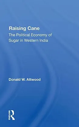 PDF Raising Cane von Donald W. Attwood, D W Attwood