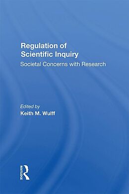 E-Book (pdf) Regulation Of Scientific Inquiry von Keith Wulff