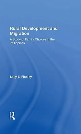 E-Book (pdf) Rural Development And Migration von Sally E. Findley, Calvin Goldscheider