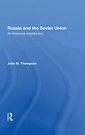 E-Book (pdf) Russia And The Soviet Union von John M Thompson