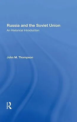 E-Book (pdf) Russia And The Soviet Union von John M Thompson