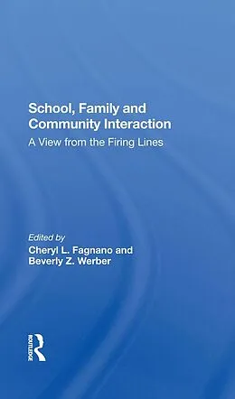 E-Book (pdf) School, Family, And Community Interaction von Cheryl L Fagnano, Beverly Werber