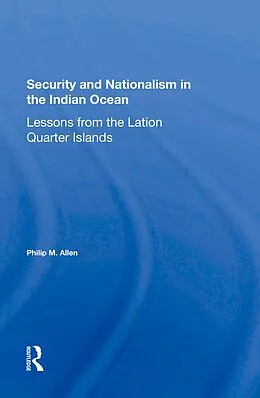 E-Book (pdf) Security And Nationalism In The Indian Ocean von Philip M Allen