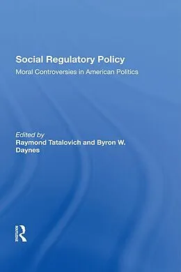 E-Book (pdf) Social Regulatory Policy von Raymond Tatalovich, Byron W. Daynes