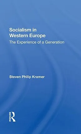 E-Book (pdf) Socialism In Western Europe von Steven Philip Kramer