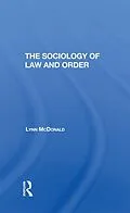 E-Book (pdf) Sociology Of Law & Order von Lynn Mcdonald