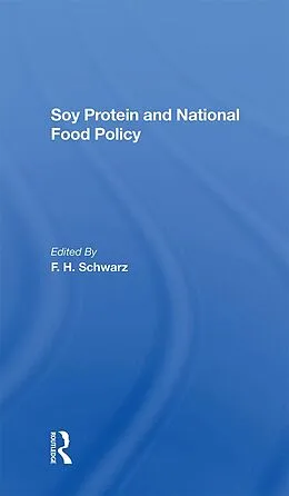 PDF Soy Protein And National Food Policy von F. H. Schwarz, Marshall Marcus, F J Schwarz