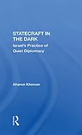 E-Book (pdf) Statecraft In The Dark von Aharon Klieman