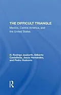 PDF The Difficult Triangle von H. Rodrigo Jauberth, Gilberto Castaneda, Jesus Hernandez