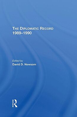E-Book (pdf) The Diplomatic Record 1989-1990 von David D Newsom