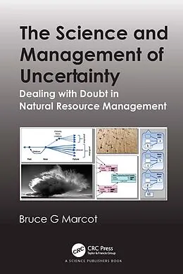ePUB The Science and Management of Uncertainty von Bruce G. Marcot