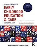 E-Book (epub) Understanding Early Childhood Education and Care in Australia von 