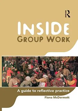 E-Book (pdf) Inside Group Work von Fiona Mcdermott
