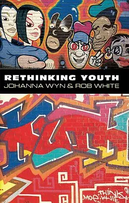 E-Book (pdf) Rethinking Youth von Johanna Wyn, Rob White