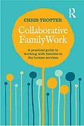 E-Book (epub) Collaborative Family Work von Chris Trotter