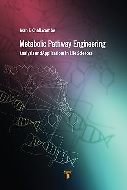 E-Book (pdf) Metabolic Pathway Engineering von Jean F. Challacombe