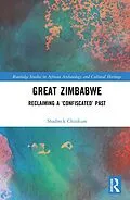 E-Book (pdf) Great Zimbabwe von Shadreck Chirikure