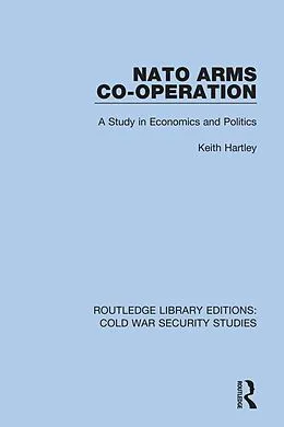 E-Book (pdf) NATO Arms Co-operation von Keith Hartley