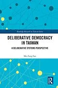 E-Book (epub) Deliberative Democracy in Taiwan von Mei-Fang Fan