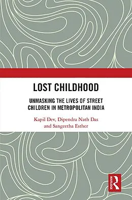 E-Book (pdf) Lost Childhood von Kapil Dev, Dipendra Nath Das, Sangeetha Esther