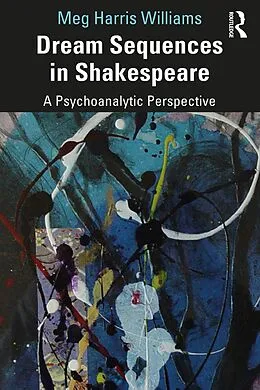 E-Book (pdf) Dream Sequences in Shakespeare von Meg Harris Williams