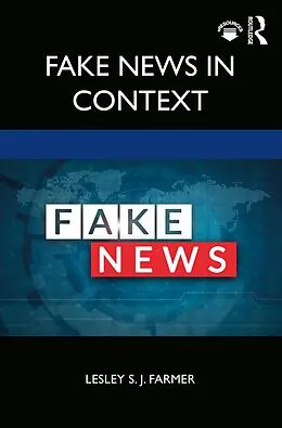 E-Book (pdf) Fake News in Context von Lesley S. J. Farmer
