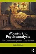E-Book (pdf) Women and Psychoanalysis von Lucy Holmes
