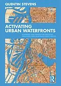 E-Book (epub) Activating Urban Waterfronts von Quentin Stevens