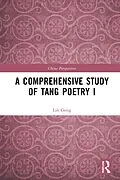 E-Book (pdf) A Comprehensive Study of Tang Poetry I von Lin Geng