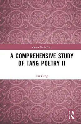 E-Book (pdf) A Comprehensive Study of Tang Poetry II von Lin Geng