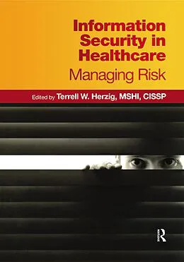 PDF Information Security in Healthcare von Terrell W. Herzig