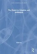 E-Book (pdf) The Expert in Litigation and Arbitration von Mark Cato