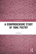 E-Book (pdf) A Comprehensive Study of Tang Poetry von Lin Geng