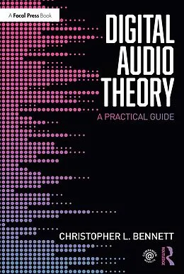 E-Book (epub) Digital Audio Theory von Christopher L. Bennett