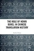 E-Book (pdf) The Role of Henri Borel in Chinese Translation History von Audrey Heijns
