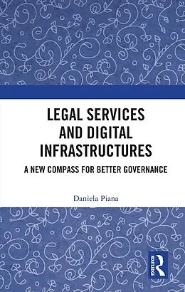 E-Book (pdf) Legal Services and Digital Infrastructures von Daniela Piana
