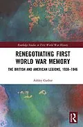 E-Book (pdf) Renegotiating First World War Memory von Ashley Garber