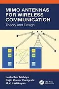 PDF MIMO Antennas for Wireless Communication von Leeladhar Malviya, Rajib Kumar Panigrahi, M. V. Kartikeyan
