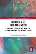 ePUB Children of Globalization von Ricardo Quintana-Vallejo
