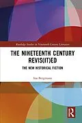 E-Book (pdf) The Nineteenth Century Revis(it)ed von Ina Bergmann