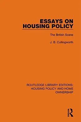 E-Book (epub) Essays on Housing Policy von J. B. Cullingworth